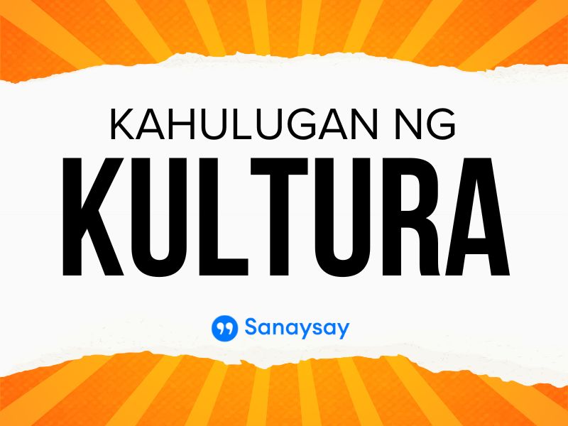 Kultura Kahulugan Sa Filipino