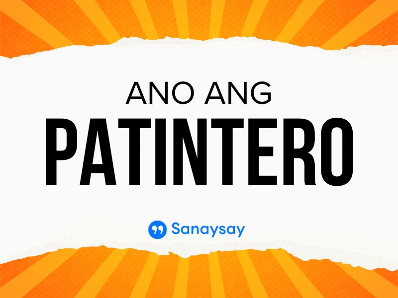 Ano ang Patintero? Paano ba ito Nilalaro? | SANAYSAY