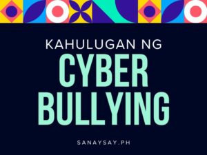 ano ang cyber bullying