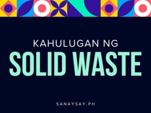 ano ang solid waste